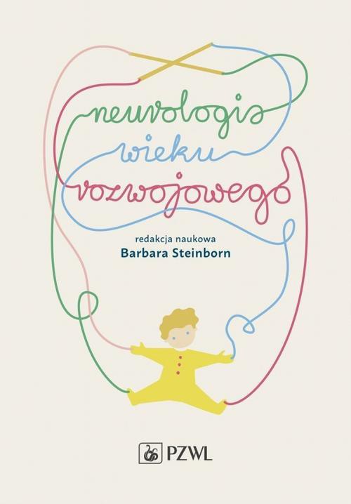 The cover of the book titled: Neurologia wieku rozwojowego