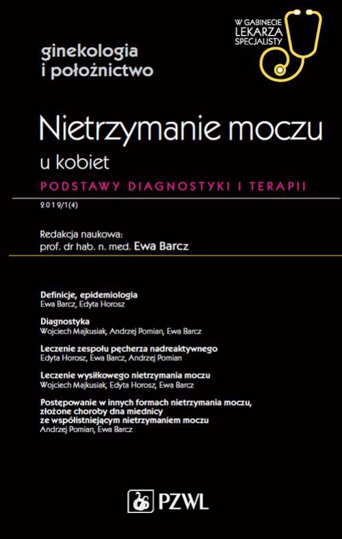The cover of the book titled: W gabinecie lekarza specjalisty. Ginekologia i położnictwo. Nietrzymanie moczu u kobiet