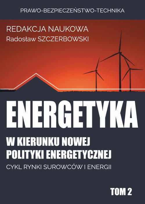 Okładka książki o tytule: w kierunku nowej polityki energetycznej