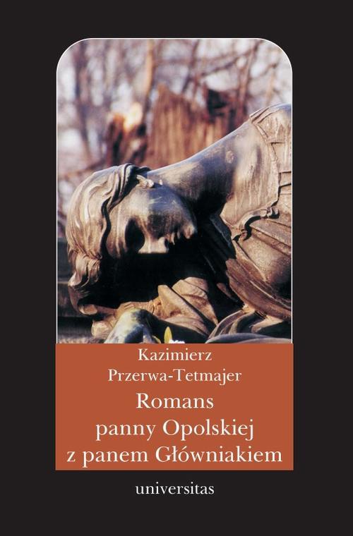 The cover of the book titled: Romans panny Opolskiej z panem Główniakiem. Anegdota