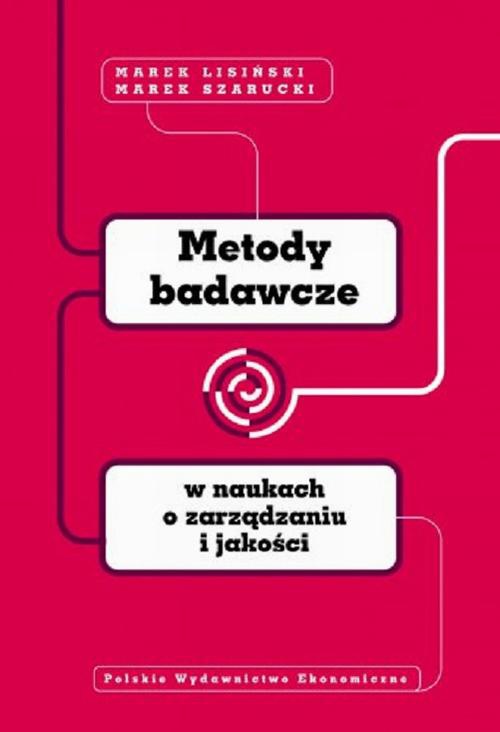Обкладинка книги з назвою:Metody badawcze w naukach o zarządzaniu i jakości