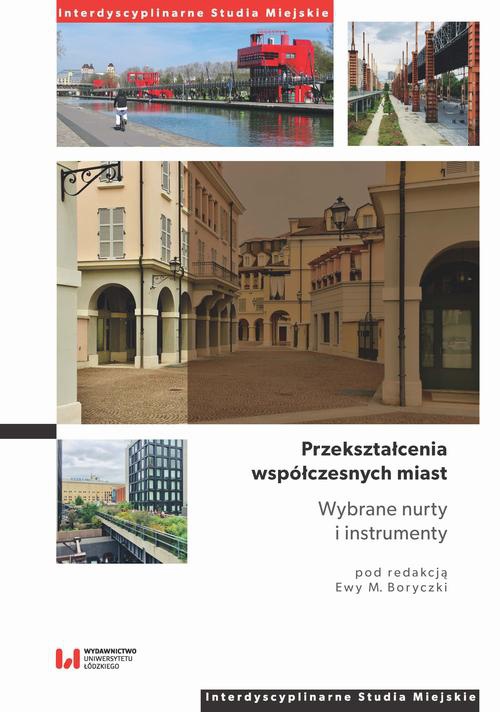 The cover of the book titled: Przekształcenia współczesnych miast