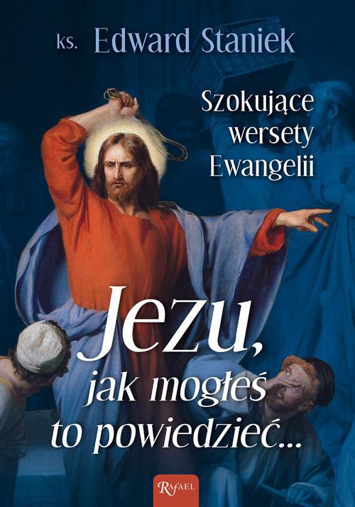 Обложка книги под заглавием:Jezu, jak mogłeś to powiedzieć...