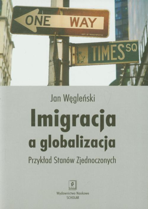 Обложка книги под заглавием:Imigracja a globalizacja