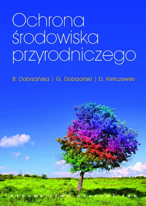 The cover of the book titled: Ochrona środowiska przyrodniczego