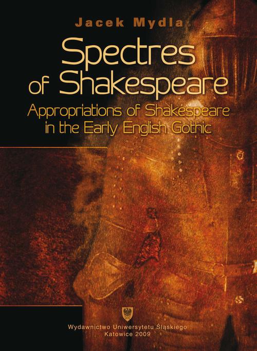 The cover of the book titled: Spectres of Shakespeare