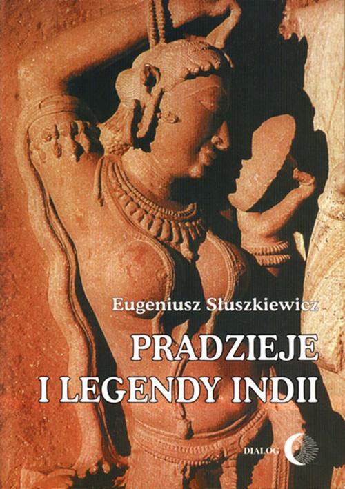 Обложка книги под заглавием:Pradzieje i legendy Indii