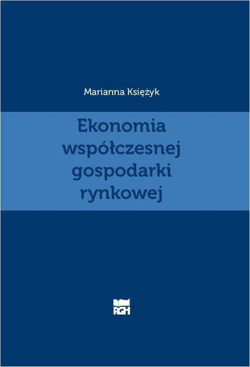 Обложка книги под заглавием:Ekonomia współczesnej gospodarki rynkowej