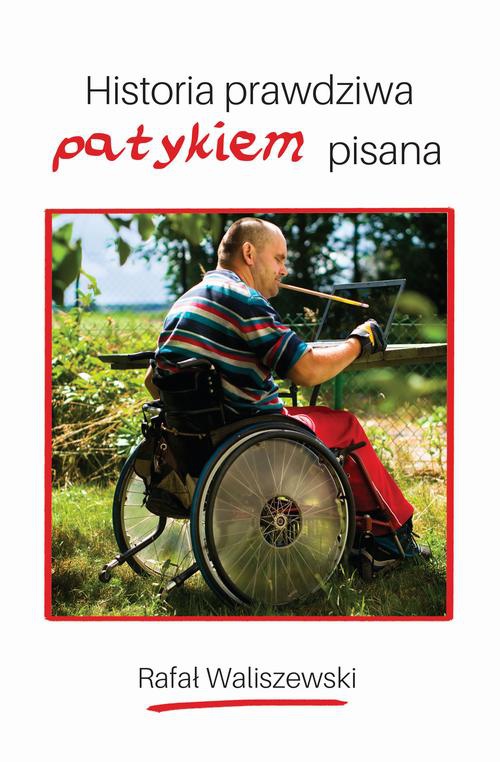 The cover of the book titled: Historia prawdziwa patykiem pisana