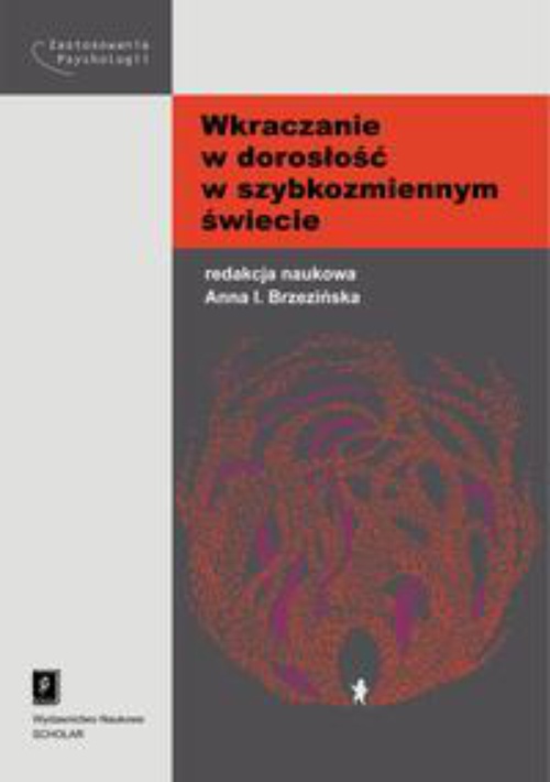 Okładka książki o tytule: Wkraczanie w dorosłość w szybkozmiennym świecie