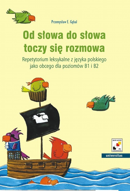 The cover of the book titled: Od słowa do słowa toczy się rozmowa