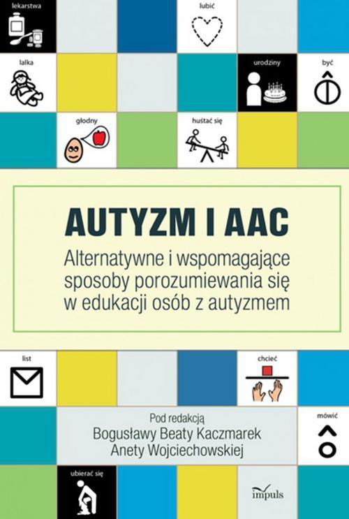 Обложка книги под заглавием:Autyzm i AAC