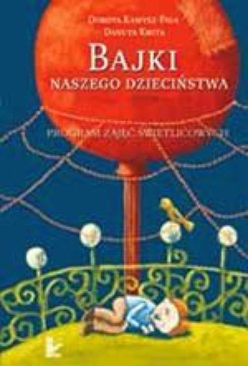 Okładka książki o tytule: Bajki naszego dzieciństwa