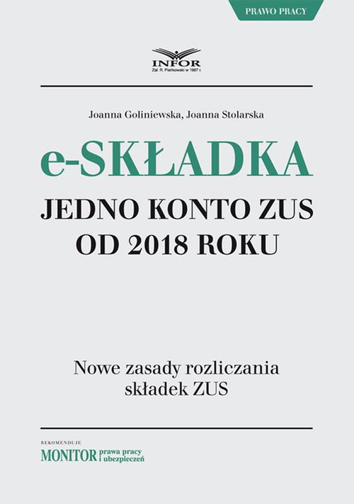 Обкладинка книги з назвою:E-składka. Jedno konto ZUS od 2018 r.