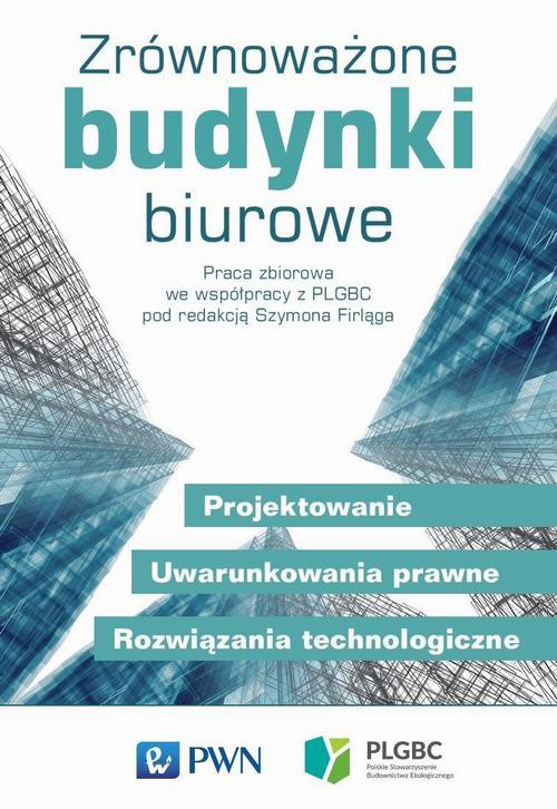 The cover of the book titled: Zrównoważone budynki biurowe