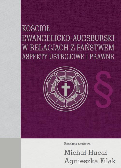 Okładka:Kościół Ewangelicko-Augsburski w relacjach z państwem 