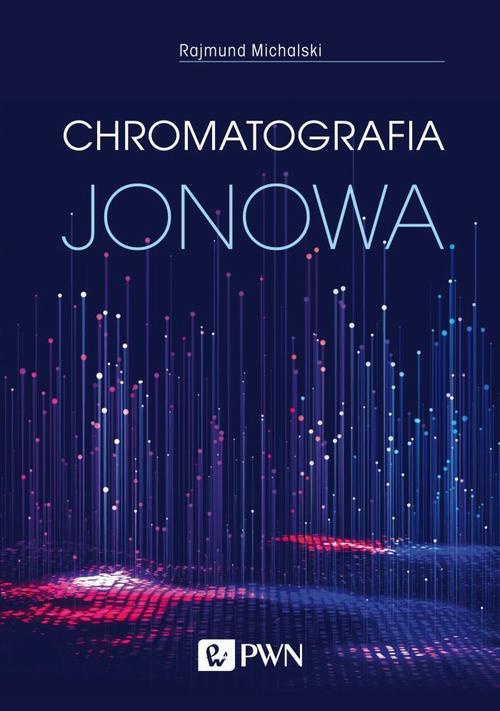 Okładka książki o tytule: Chromatografia jonowa