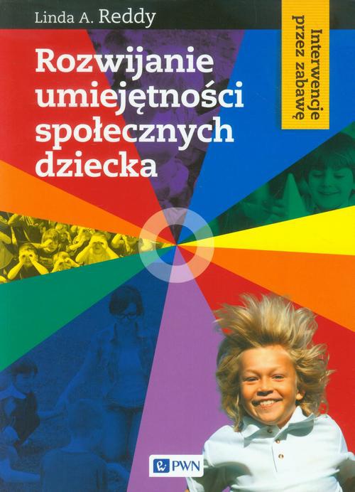 The cover of the book titled: Rozwijanie umiejętności społecznych dziecka