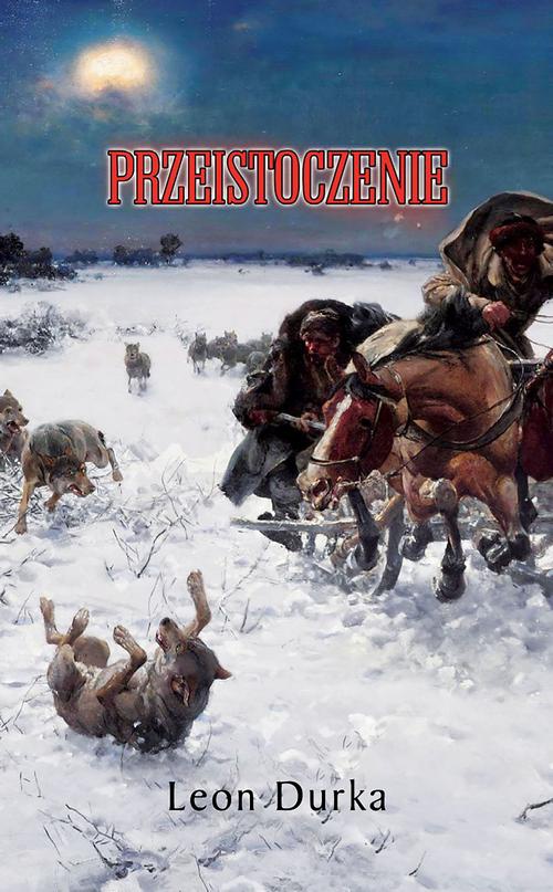 The cover of the book titled: Przeistoczenie