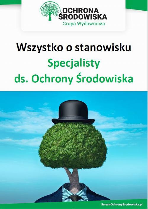 The cover of the book titled: Wszystko o stanowisku specjalisty ds. ochrony środowiska