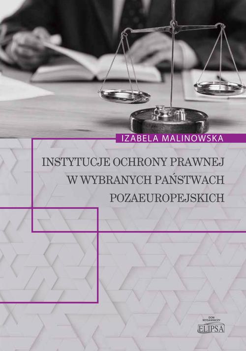 Okładka książki o tytule: Instytucje ochrony prawnej w wybranych państwach pozaeuropejskich