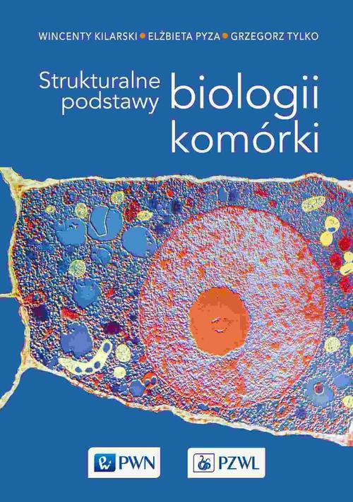 Okładka książki o tytule: Strukturalne podstawy biologii komórki
