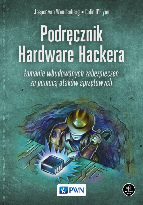 Okładka książki o tytule: Podręcznik Hardware Hackera