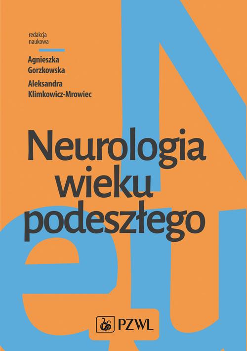 Обложка книги под заглавием:Neurologia wieku podeszłego