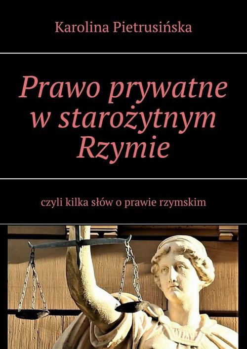 Okładka:Prawo prywatne w starożytnym Rzymie 