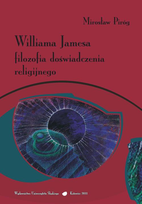 Okładka książki o tytule: Williama Jamesa filozofia doświadczenia religijnego