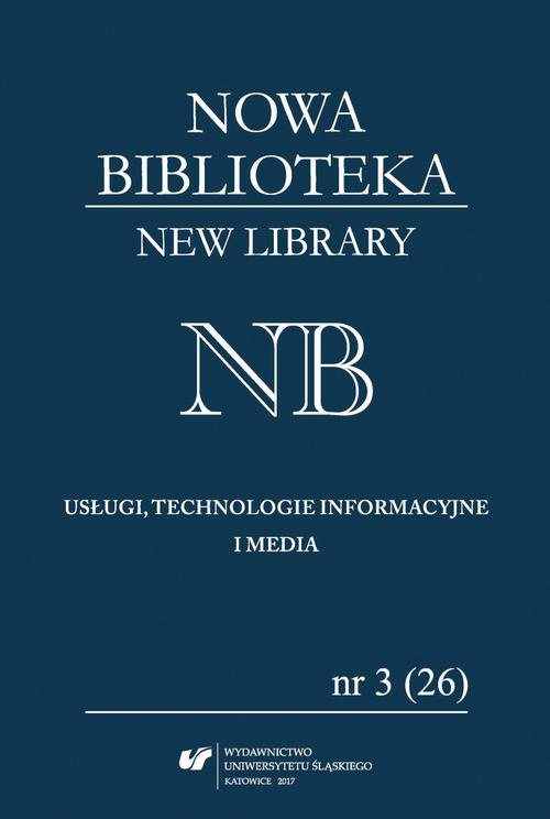 Обложка книги под заглавием:„Nowa Biblioteka. New Library. Usługi, Technologie Informacyjne i Media” 2017, nr 3 (26): Interesariusze komunikacji naukowej