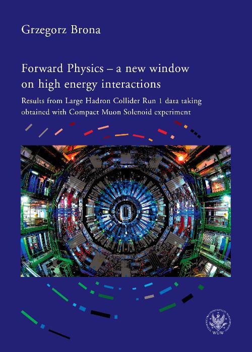 Обложка книги под заглавием:Forward Physics - a new window on high energy interactions
