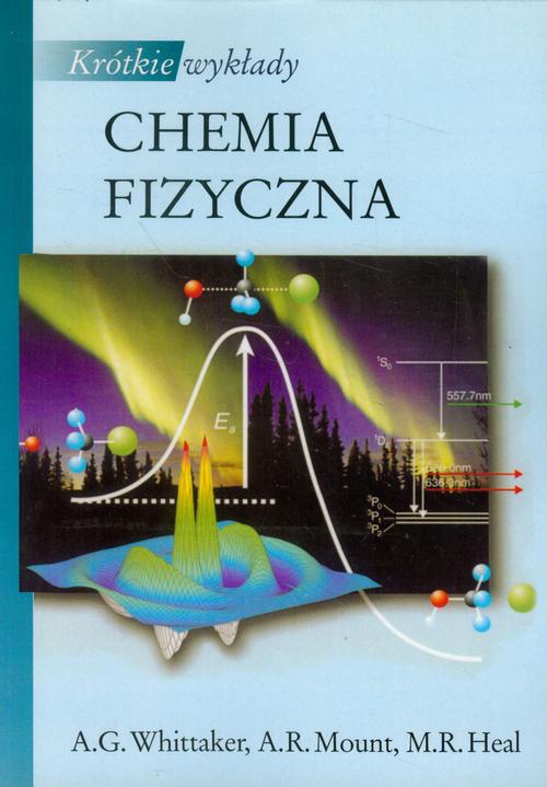 Okładka książki o tytule: Chemia fizyczna. Krótkie wykłady
