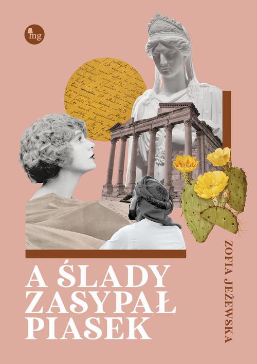 The cover of the book titled: A ślady zasypał piasek