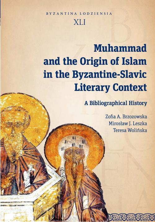 Okładka:Muhammad and the Origin of Islam in the Byzantine-Slavic Literary Context 