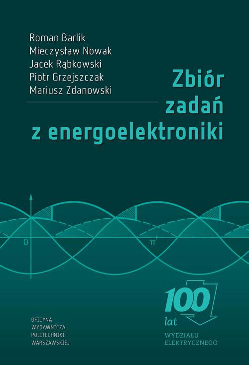 Обложка книги под заглавием:Zbiór zadań z energoelektroniki