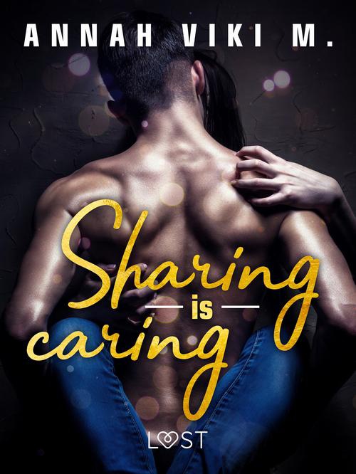 Okładka książki o tytule: Sharing is caring – opowiadanie erotyczne