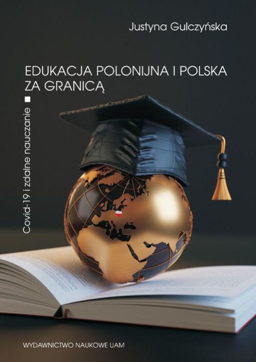 Okładka książki o tytule: Edukacja polonijna i polska za granicą