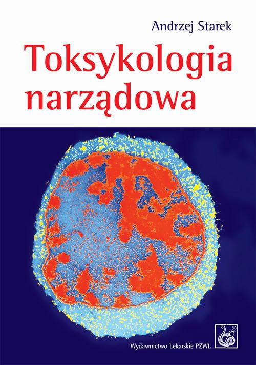The cover of the book titled: Toksykologia narządowa