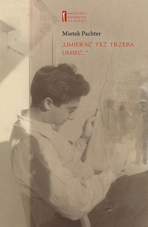 The cover of the book titled: "Umierać też trzeba umieć ..."