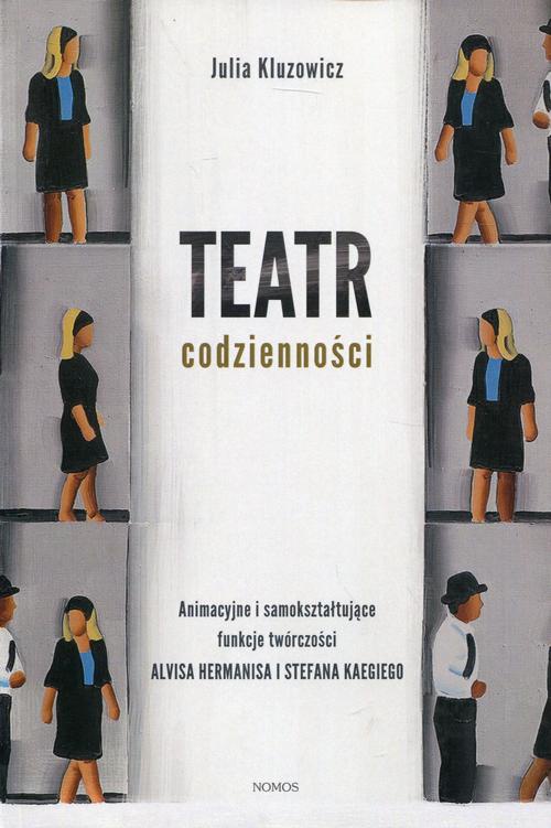 Обкладинка книги з назвою:Teatr codzienności