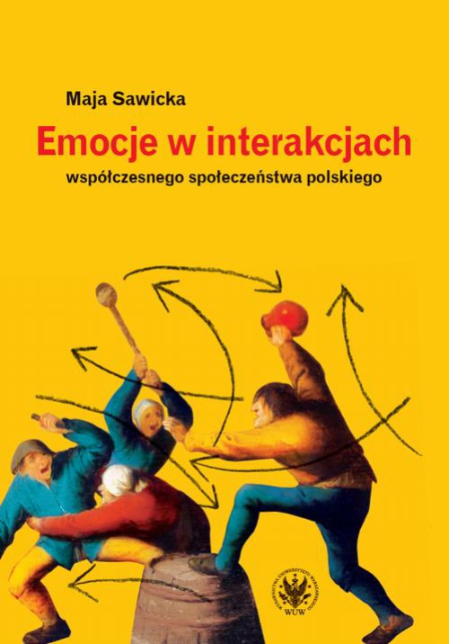 Okładka:Emocje w interakcjach współczesnego społeczeństwa polskiego 
