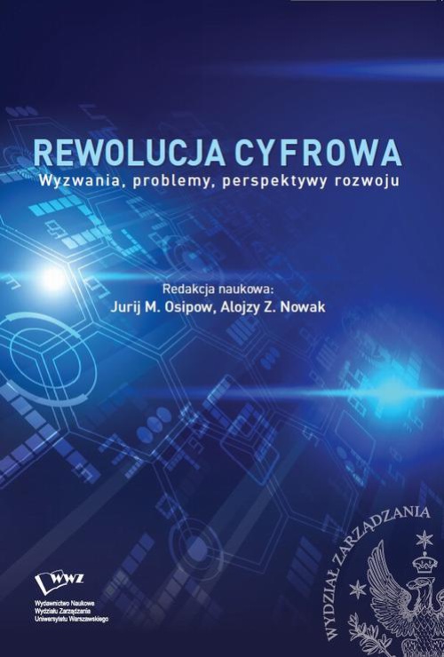 The cover of the book titled: Rewolucja cyfrowa. Wyzwania, problemy, perspektywy rozwoju