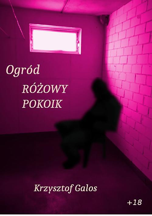 The cover of the book titled: Ogród: Różowy pokoik