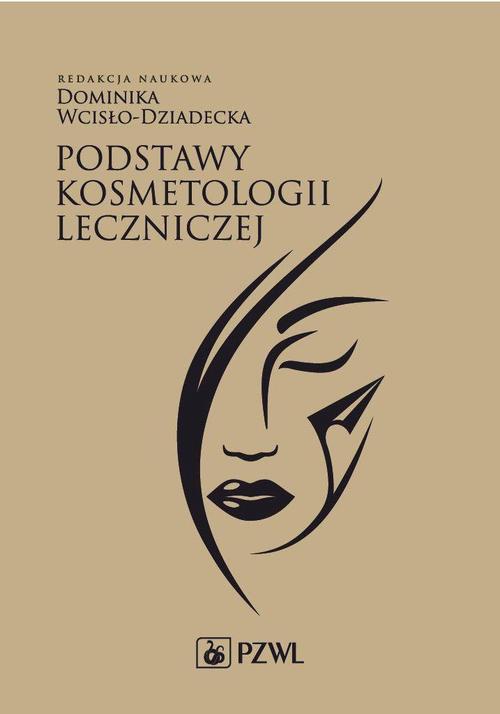 Okładka książki o tytule: Podstawy kosmetologii leczniczej