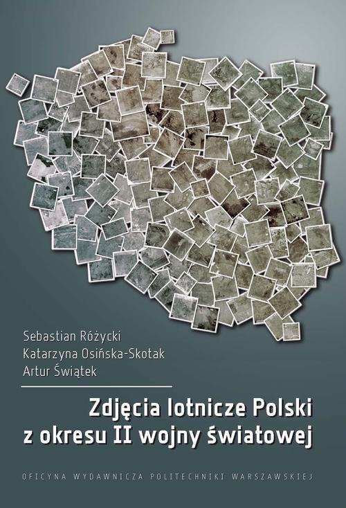 Okładka książki o tytule: Zdjęcia lotnicze Polski z okresu II wojny światowej