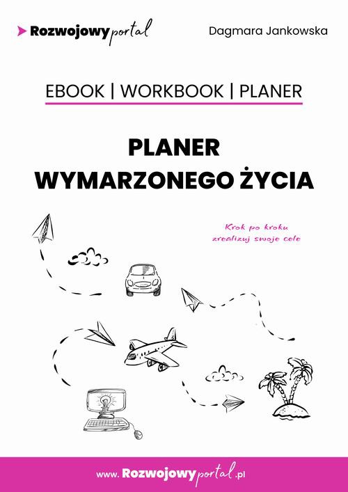 Обложка книги под заглавием:Planer wymarzonego życia (+ workbook + planer - szablony)