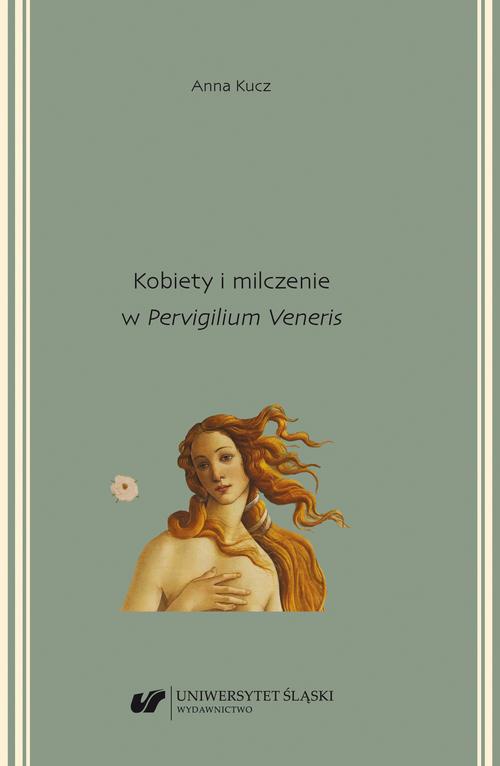 Обкладинка книги з назвою:Kobiety i milczenie w "Pervigilium Veneris"