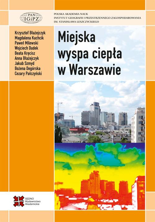 Обложка книги под заглавием:Miejska wyspa ciepła w Warszawie - uwarunkowania klimatyczne i urbanistyczne