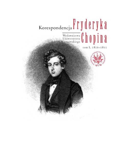 Okładka książki o tytule: Korespondencja Fryderyka Chopina, tom 1, 1816-1831